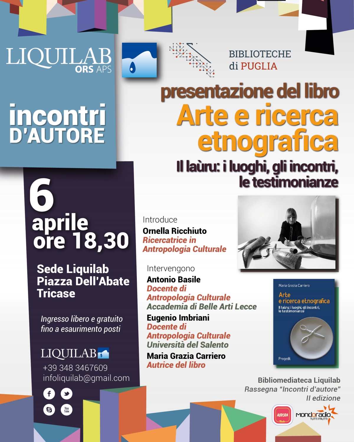 Arte e ricerca etnografica. Il laùru: i luoghi, gli incontri, le testimonianze